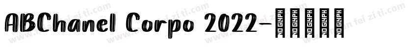 ABChanel Corpo 2022字体转换